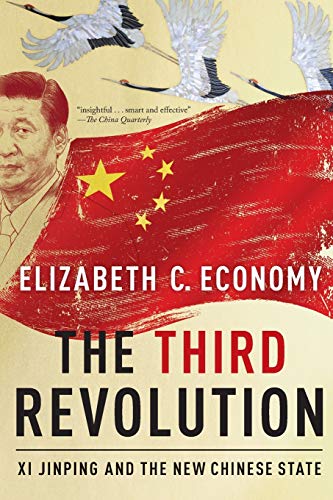 9780190056551: The Third Revolution: Xi Jinping and the New Chinese State