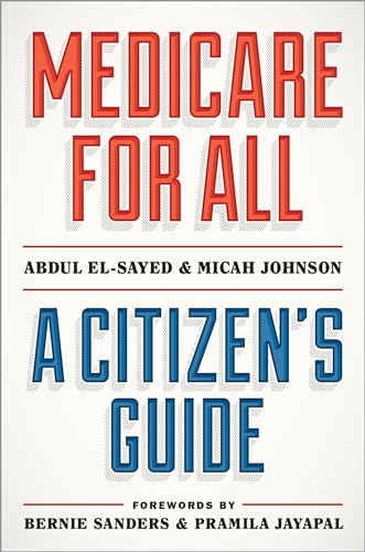 Stock image for Medicare for All: A Citizen's Guide for sale by Ergodebooks