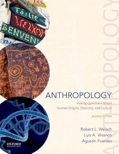 Beispielbild fr ANTHROPOLOGY: ASKING QUESTIONS ABOUT HUMAN ORIGINS, DIVERSITY, AND CULTURE zum Verkauf von Second Story Books, ABAA