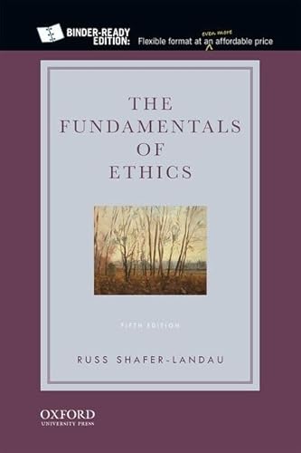 

The Fundamentals of Ethics