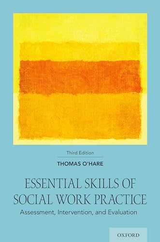 Stock image for Essential Skills of Social Work Practice: Assessment, Intervention, and Evaluation for sale by BooksRun