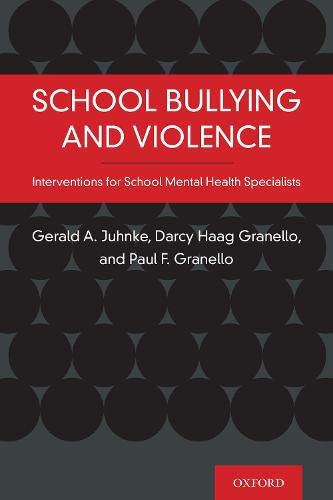 9780190059903: School Bullying and Violence: Interventions for School Mental Health Specialists
