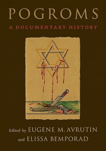 9780190060091: Pogroms: A Documentary History