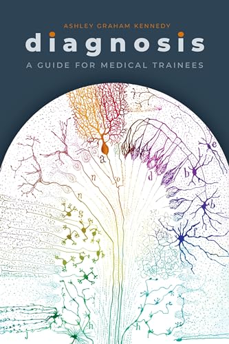 Imagen de archivo de Diagnosis : A Guide for Medical Trainees a la venta por Better World Books