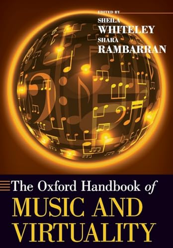 9780190061906: The Oxford Handbook of Music and Virtuality (Oxford Handbooks)
