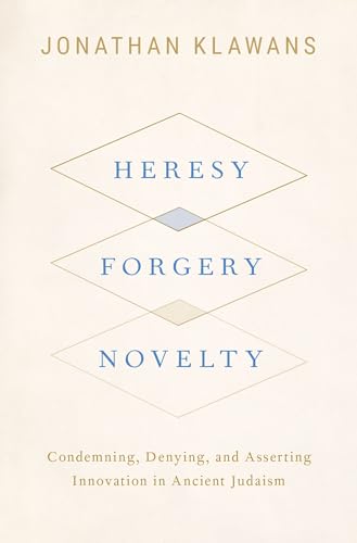 Stock image for Heresy, Forgery, Novelty for sale by ThriftBooks-Dallas