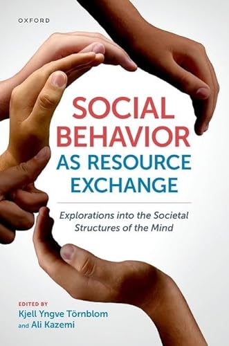 Beispielbild fr Social Behavior as Resource Exchange: Explorations into the Societal Structures of the Mind zum Verkauf von Books From California