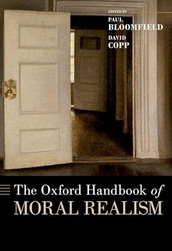 Beispielbild fr The Oxford Handbook of Moral Realism zum Verkauf von Blackwell's