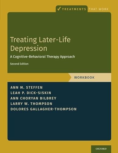 9780190068394: Treating Later-life Depression: A Cognitive-behavioral Therapy Approach