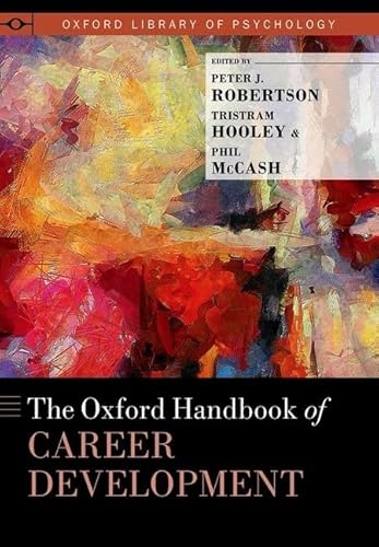 Imagen de archivo de The Oxford Handbook of Career Development (Oxford Library of Psychology) a la venta por Housing Works Online Bookstore