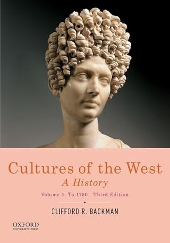 Imagen de archivo de Cultures of the West: A History, Volume 1: To 1750 a la venta por BooksRun