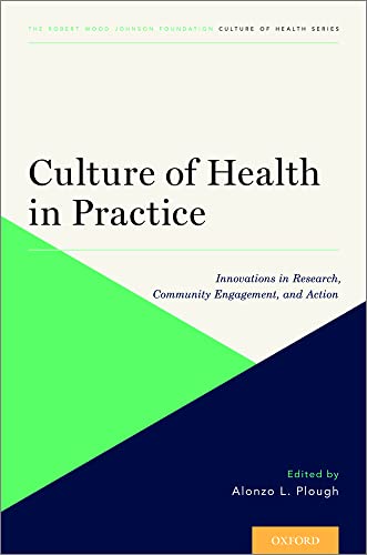 Imagen de archivo de Culture of Health in Practice a la venta por Blackwell's