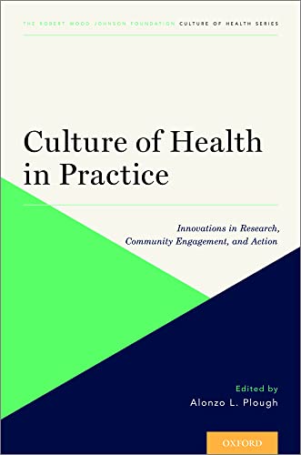 Stock image for Culture of Health in Practice for sale by Blackwell's