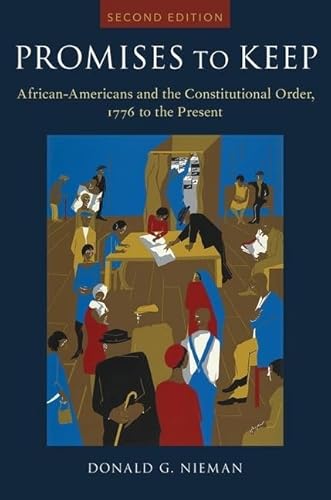 Stock image for Promises to Keep: African Americans and the Constitutional Order, 1776 to the Present (Bicentennial Essays on the Bill of Rights) for sale by HPB-Red