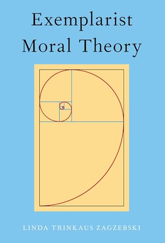 Stock image for Exemplarist Moral Theory for sale by HPB-Red