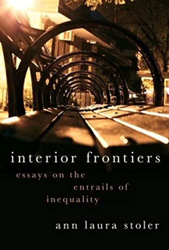 Stock image for Interior Frontiers : Essays on the Entrails of Inequality for sale by GreatBookPrices