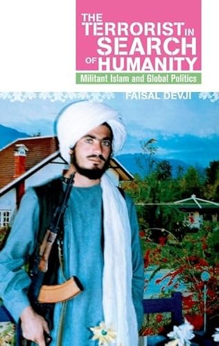 Stock image for Terrorist in Search of Humanity: Militant Islam and Global Politics (Crises in World Politics) for sale by GF Books, Inc.