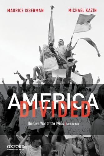 Beispielbild fr America Divided: The Civil War of the 1960s zum Verkauf von BooksRun