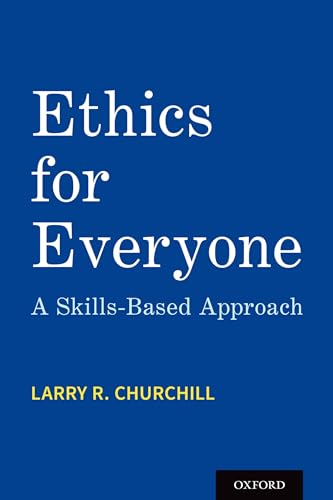 Imagen de archivo de Ethics for Everyone: A Skills-Based Approach a la venta por Books From California