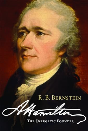 Imagen de archivo de Hamilton: The Energetic Founder a la venta por Books From California