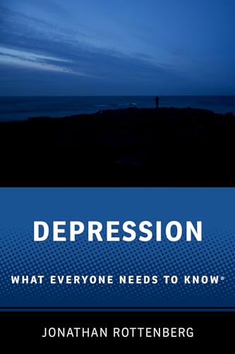 Beispielbild fr Depression: What Everyone Needs to Know® zum Verkauf von WorldofBooks