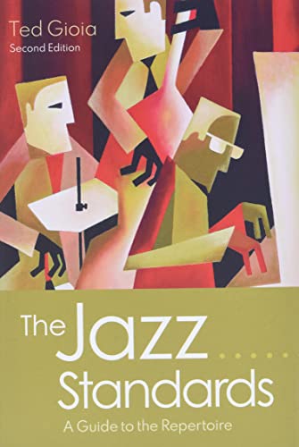 Imagen de archivo de The Jazz Standards: A Guide to the Repertoire a la venta por Lucky's Textbooks