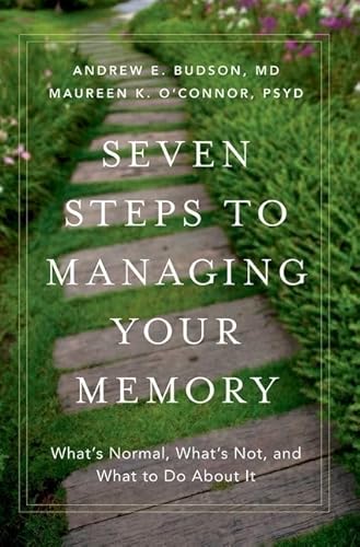 Beispielbild fr Seven Steps to Managing Your Memory: What's Normal, What's Not, and What to Do About It zum Verkauf von Bookmonger.Ltd