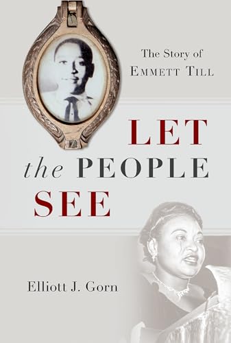 9780190092191: Let the People See: The Story of Emmett Till
