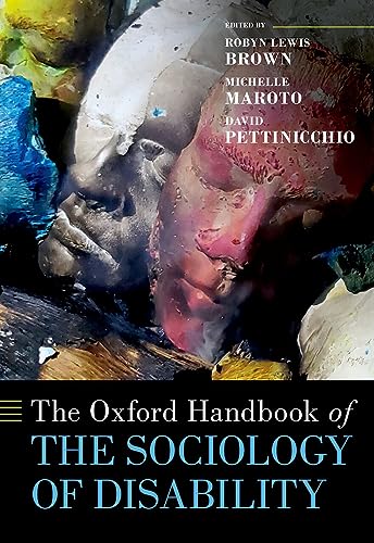 Stock image for The Oxford Handbook of the Sociology of Disability (OXFORD HANDBOOKS SERIES) for sale by Books From California