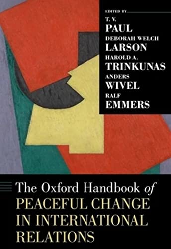 Imagen de archivo de The Oxford Handbook of Peaceful Change in International Relations a la venta por Revaluation Books