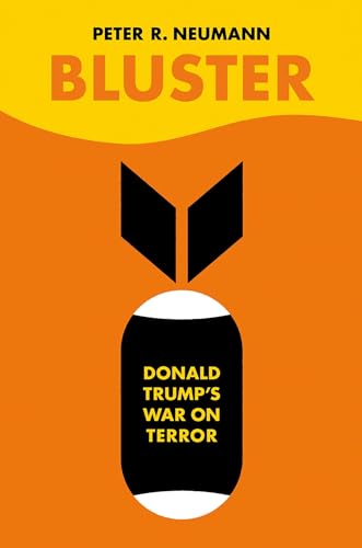 Stock image for Bluster: Donald Trump's War on Terror for sale by Wonder Book