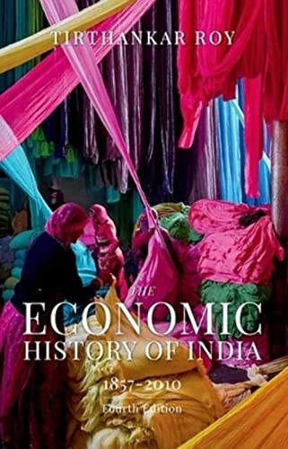 Stock image for The Economic History of India, 1857-2010 for sale by GoldBooks