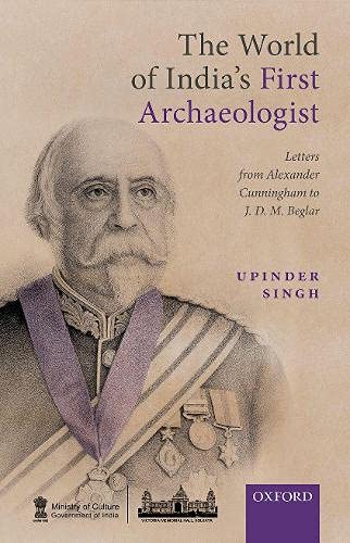 Stock image for The World of India's First Archaeologist for sale by Blackwell's