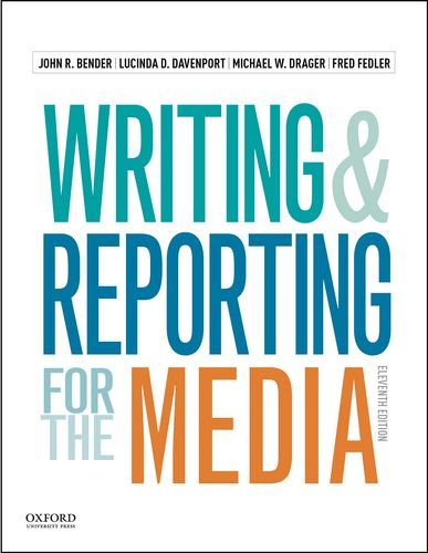 Beispielbild fr Writing and Reporting for the Media zum Verkauf von Better World Books