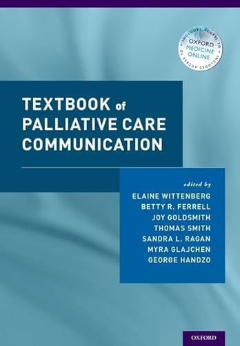 Imagen de archivo de Textbook of Palliative Care Communication a la venta por BGV Books LLC