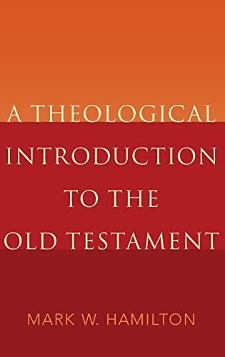 Stock image for A Theological Introduction to the Old Testament for sale by Prometei Books