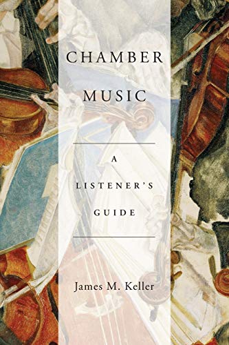 9780190206390: Chamber Music: A Listener's Guide