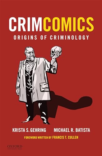 Imagen de archivo de Crimcomics Issue 1: Origins of Criminology a la venta por ThriftBooks-Dallas