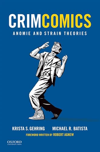 Imagen de archivo de CrimComics Issue 5: Anomie and Strain Theories a la venta por BooksRun