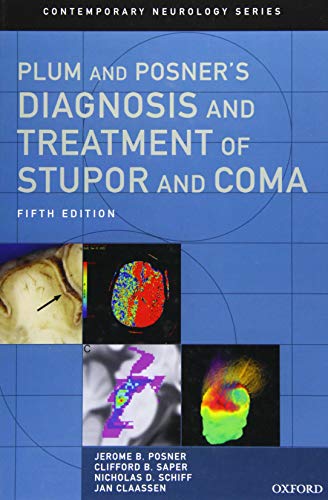 Imagen de archivo de Plum and Posner's Diagnosis and Treatment of Stupor and Coma (Contemporary Neurology Series) a la venta por BooksRun