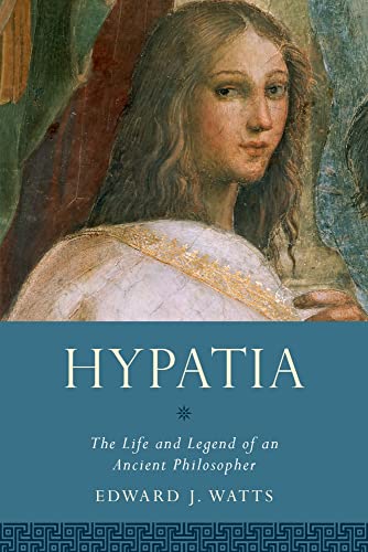 9780190210038: HYPATIA WIA C: The Life and Legend of an Ancient Philosopher (Women in Antiquity)