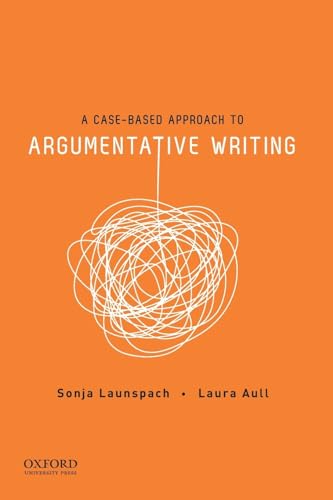 Stock image for A Case-Based Approach to Argumentative Writing for sale by Blackwell's