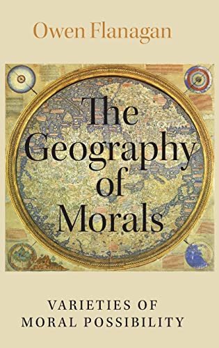 Beispielbild fr Geography of Morals: Varieties of Moral Possibility zum Verkauf von WorldofBooks