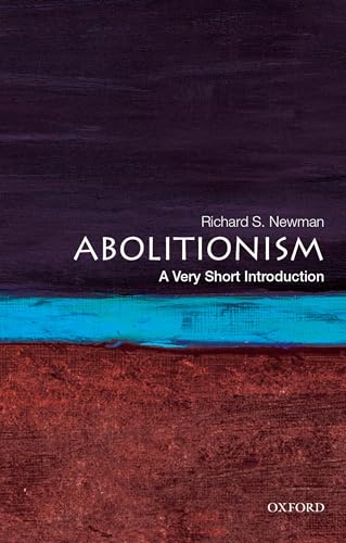 Beispielbild fr Abolitionism: A Very Short Introduction (Very Short Introductions) zum Verkauf von Open Books