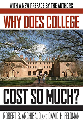 Stock image for Why Does College Cost So Much? for sale by Your Online Bookstore