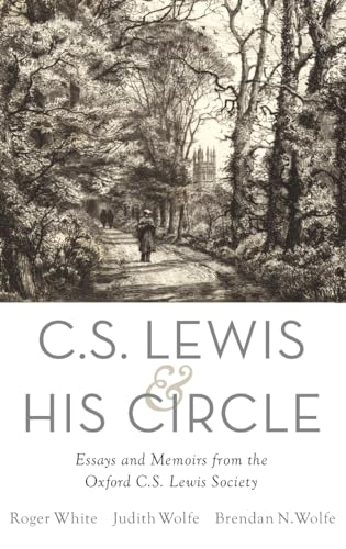 Stock image for C. S. Lewis and His Circle: Essays and Memoirs from the Oxford C.S. Lewis Society for sale by HPB-Red