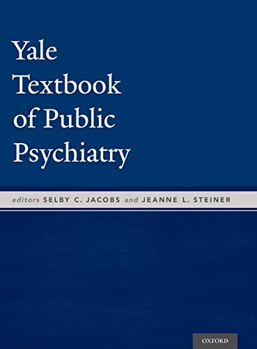 9780190214678: Yale Textbook of Public Psychiatry