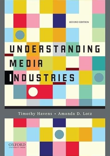 9780190215323: Understanding Media Industries