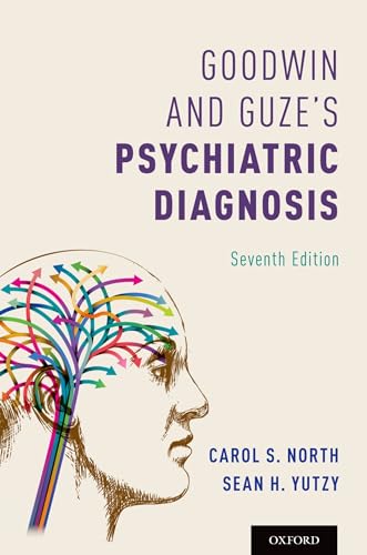 9780190215460: Goodwin and Guze's Psychiatric Diagnosis 7th Edition