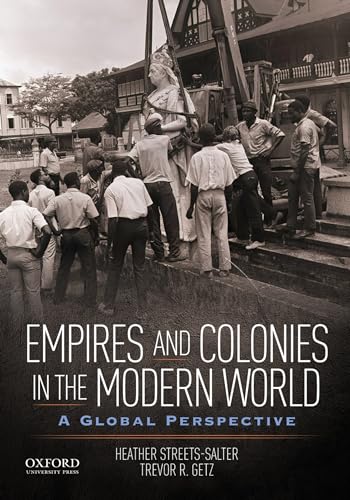 Beispielbild fr Empires and Colonies in the Modern World: A Global Perspective zum Verkauf von Greenway